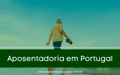 Saiba tudo sobre a aposentadoria em Portugal!